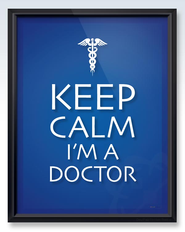 Keep Calm I'm a Doctor DeuPair Pocket Frame